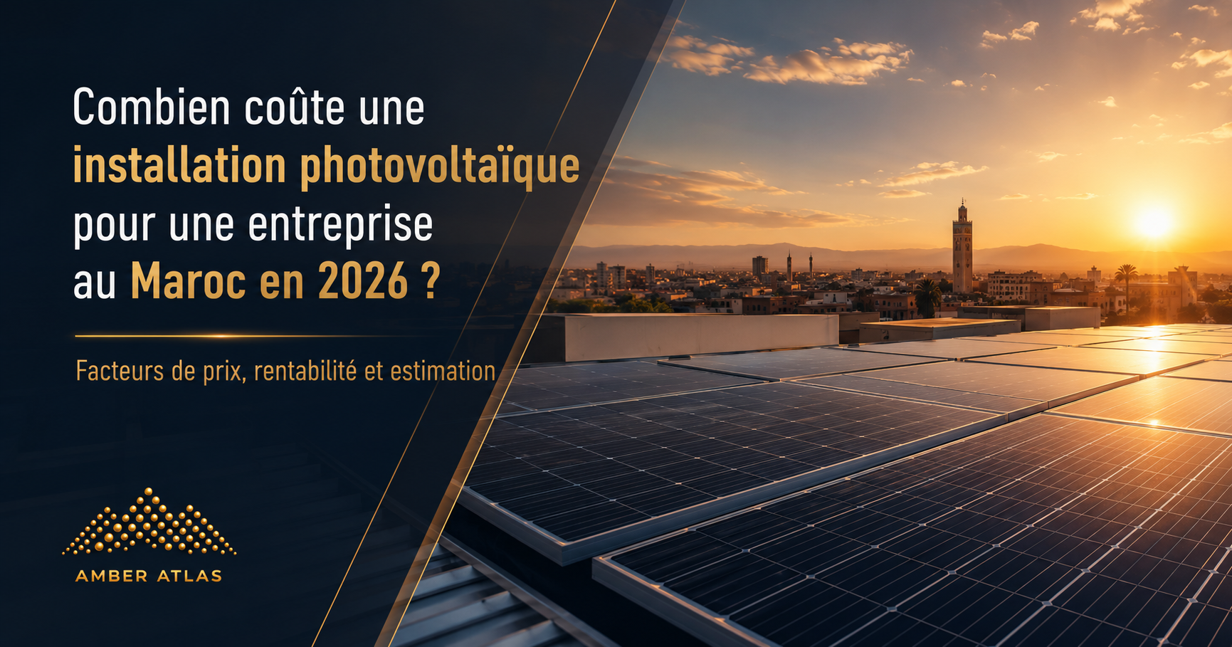 prix photovoltaïque Maroc, installation photovoltaïque entreprise Maroc, panneaux solaires entreprise, coût installation solaire, autoconsommation Maroc, rentabilité photovoltaïque